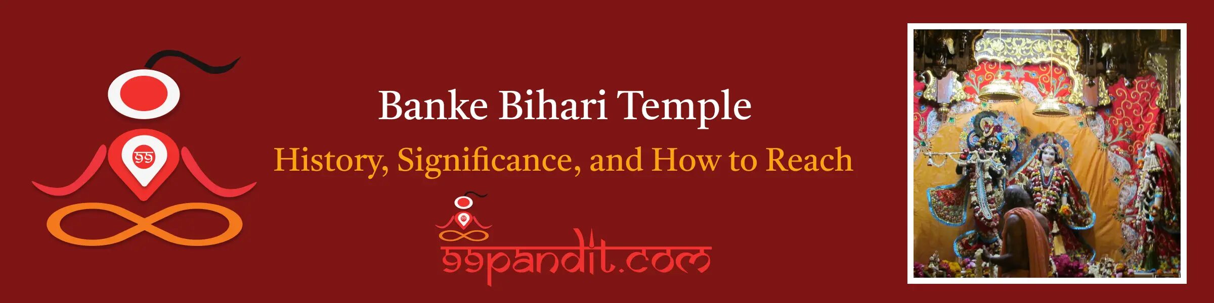 Banke Bihari Temple: History, Significance, and How to Reach Vrindavan