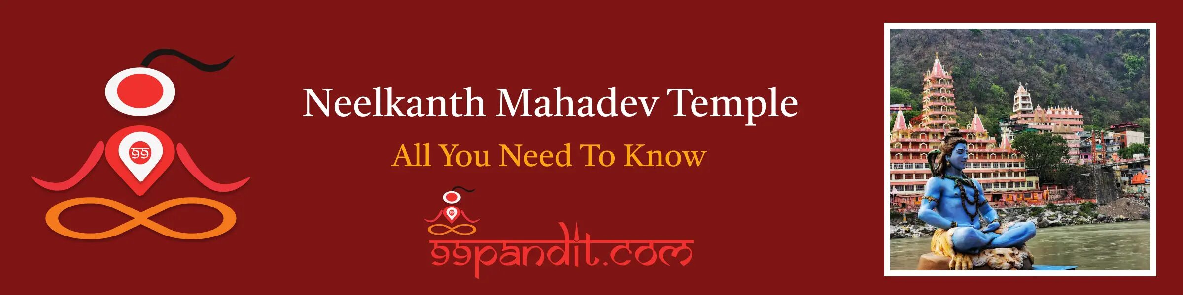 Neelkanth Mahadev Temple in Rishikesh: All You Need To Know
