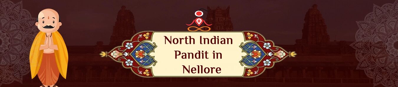 Best North Indian Pandit in Nellore – Top Hindi Pandit in Nellore