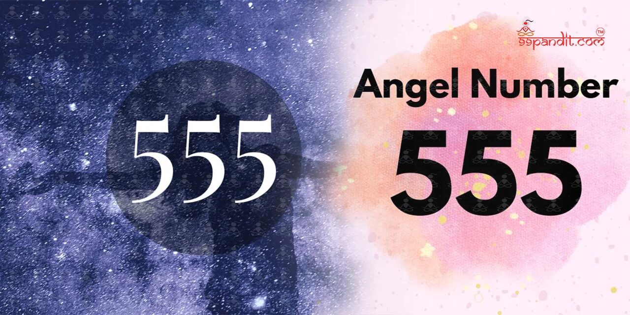 555 Angel Number