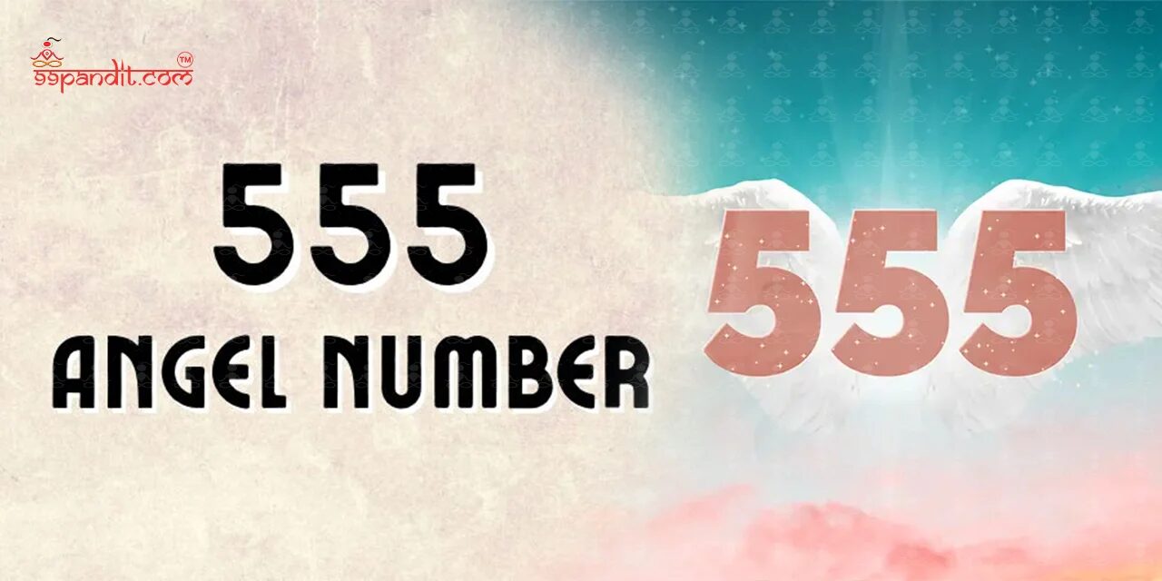 555 Angel Number