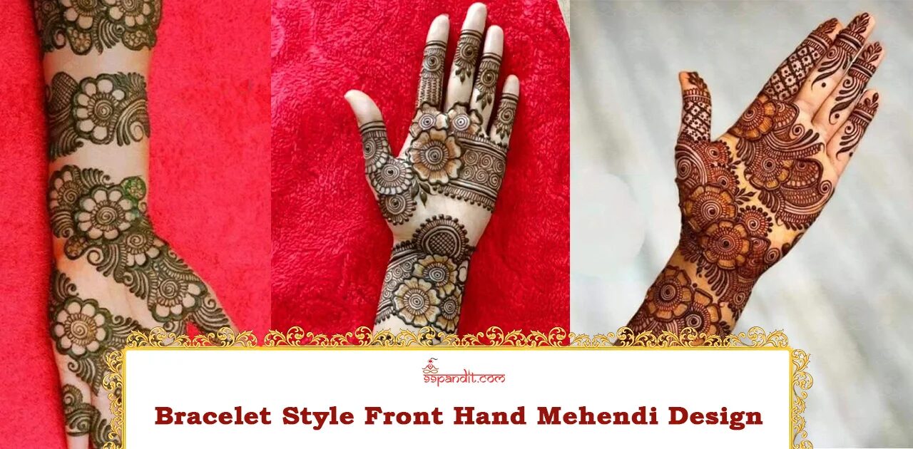 Bracelet Style Front Hand Mehndi Design Front Hand Mehndi Design