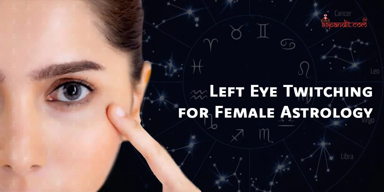 Left Eye Twitching for Females Left Eye Twitching for Females