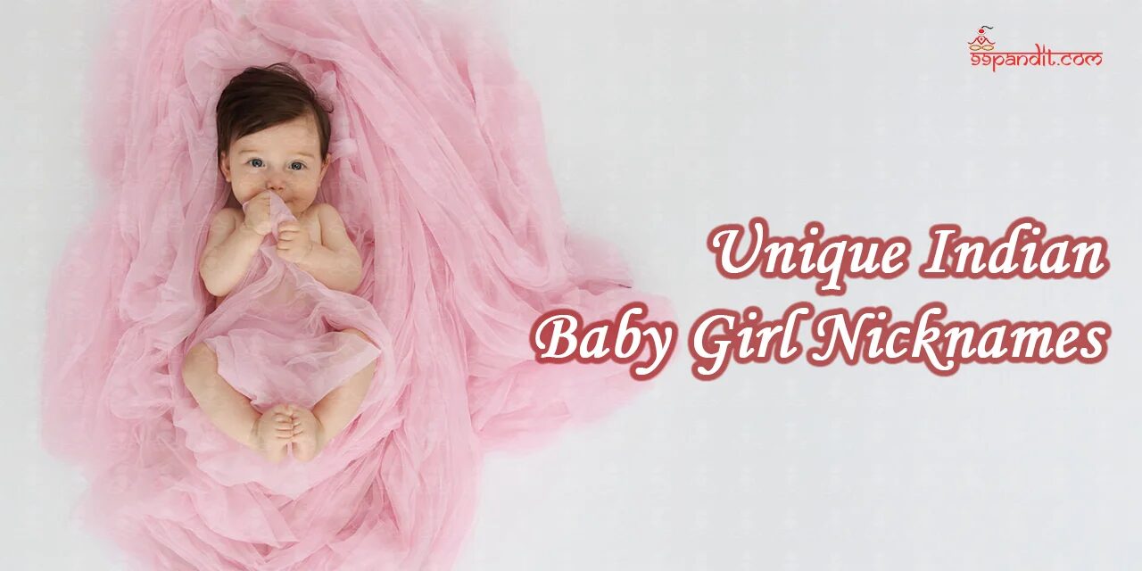 Unique Nicknames for Baby Girl