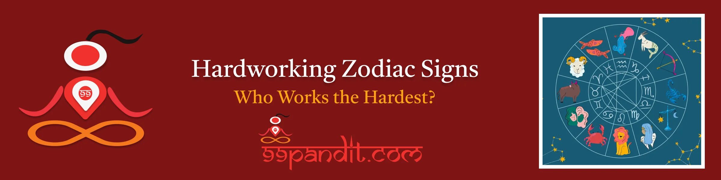 Hardworking Zodiac Signs