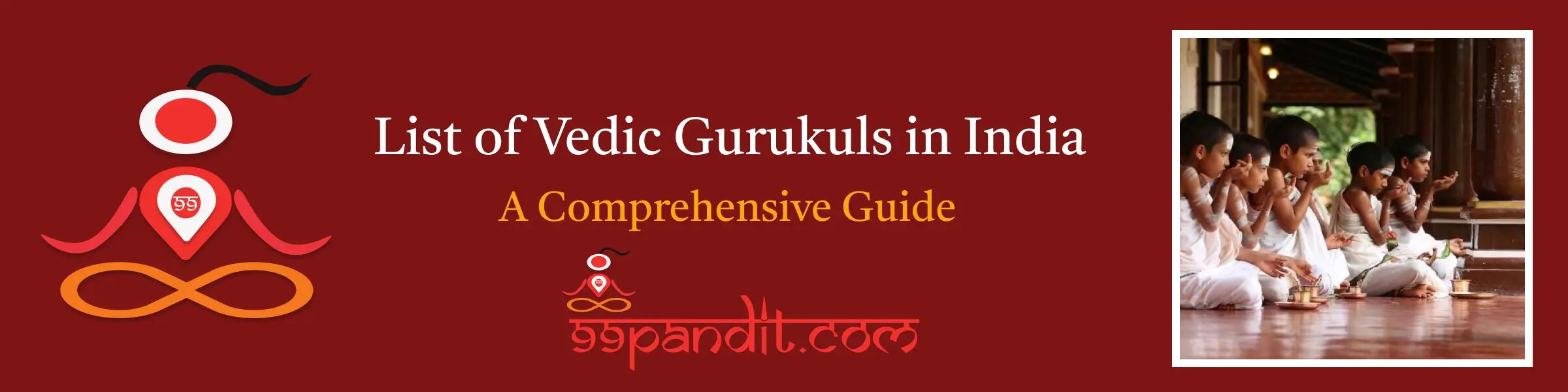 List of Vedic Gurukuls in India – A Comprehensive Guide