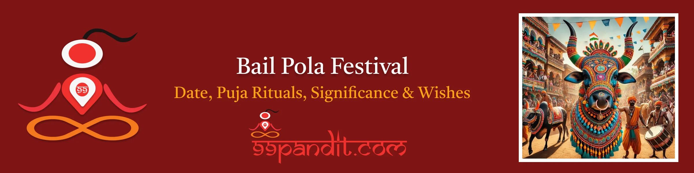 Bail Pola Festival 2026: Date, Puja Rituals, Significance & Wishes