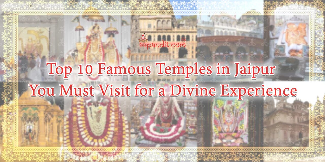 Famous Temples in Jaipur Famous Temples in Jaipur