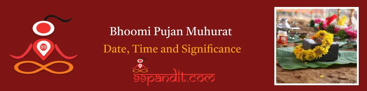 Bhoomi Pujan Muhurat 2024: Date, Time and Significance