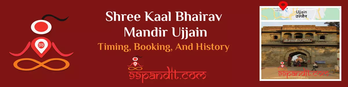 Shree Kaal Bhairav Mandir Ujjain: Timing, Booking, And History