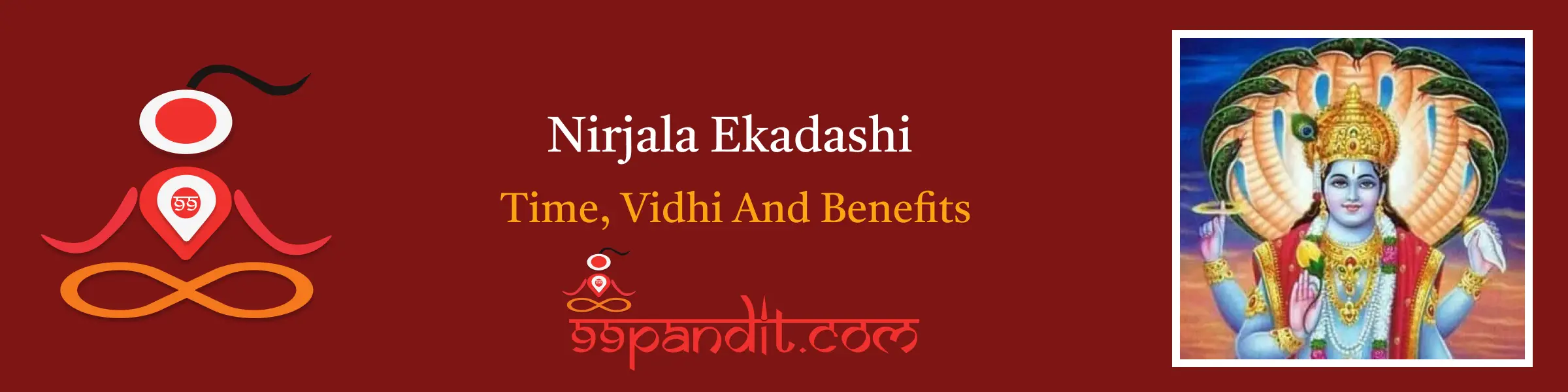 Nirjala Ekadashi 2024 Time, Vidhi And Benefits 99Pandit