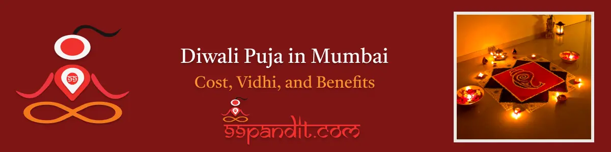 Pandit for Diwali Puja in Mumbai: Cost, Vidhi, & Benefits