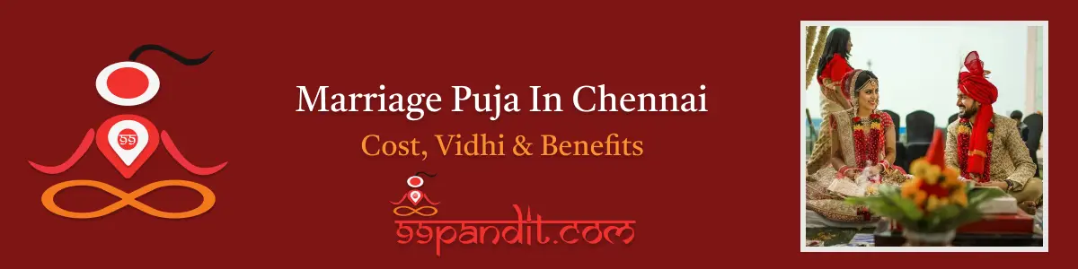 Pandit for Marriage Puja in Chennai: Cost, Vidhi, and Benefits