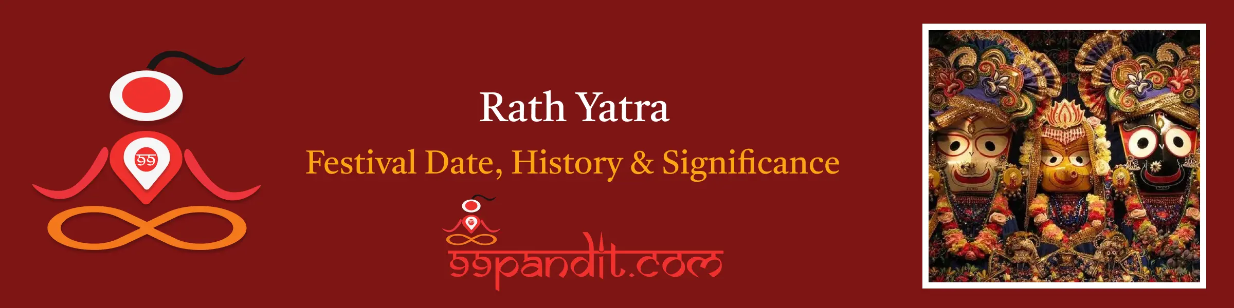 Rath Yatra 2024 Festival Date, History & Significance 99Pandit