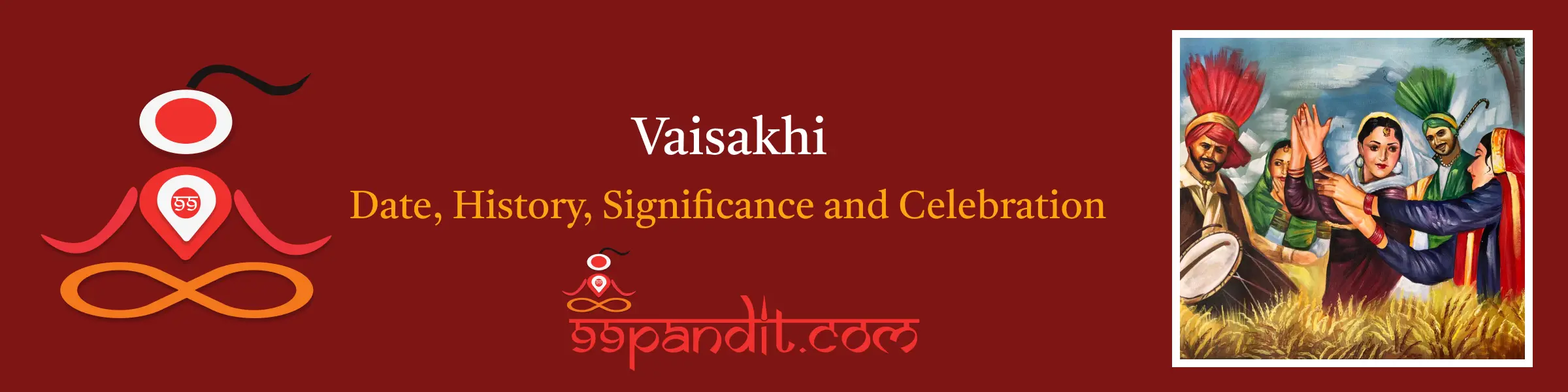 Vaisakhi 2024 Date, History, Significance and Celebration