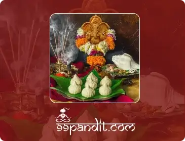 Pandit for Ganesh Chaturthi Puja: Cost, Vidhi & Benefits-99pandit